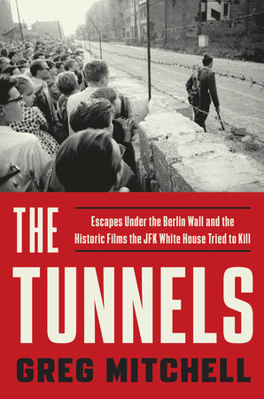 The Tunnels by Greg Mitchell front cover